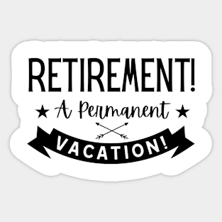 Retirement shirt gift for granddad Sticker